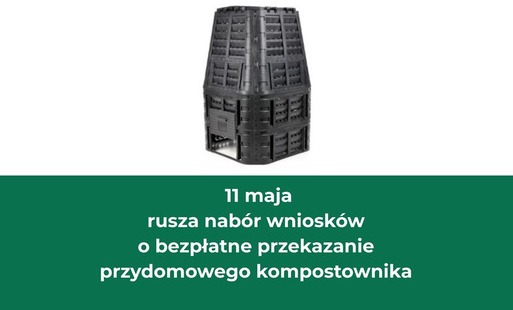 Ogłoszenie: Nabór wniosków o bezpłatne przekazanie przydomowego kompostownika
