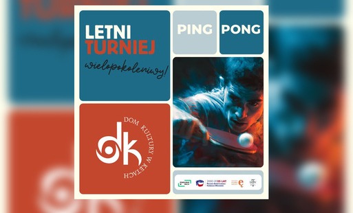 Wielki finał projektu „Wielopokoleniowy Ping Pong” już 6 czerwca w Kętach!