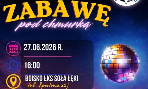 Łęki: Zabawa pod Chmurką