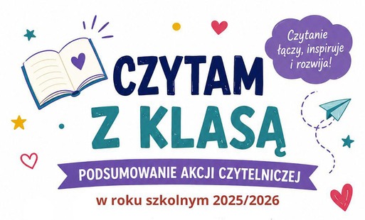 Czytam z Klasą” – rok pełen książek, wyobraźni i wspólnego odkrywania świata