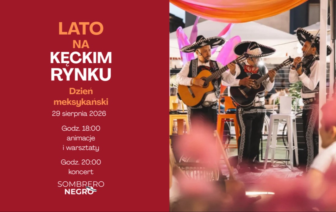 Lato na kęckim Rynku: Dzień meksykański już w sobotę!
