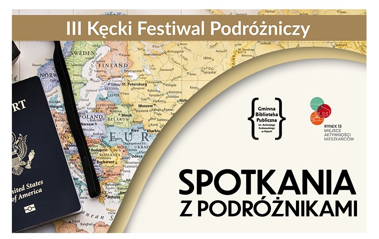 III Kęcki Festiwal Podróżniczy nadchodzi wielkimi krokami!