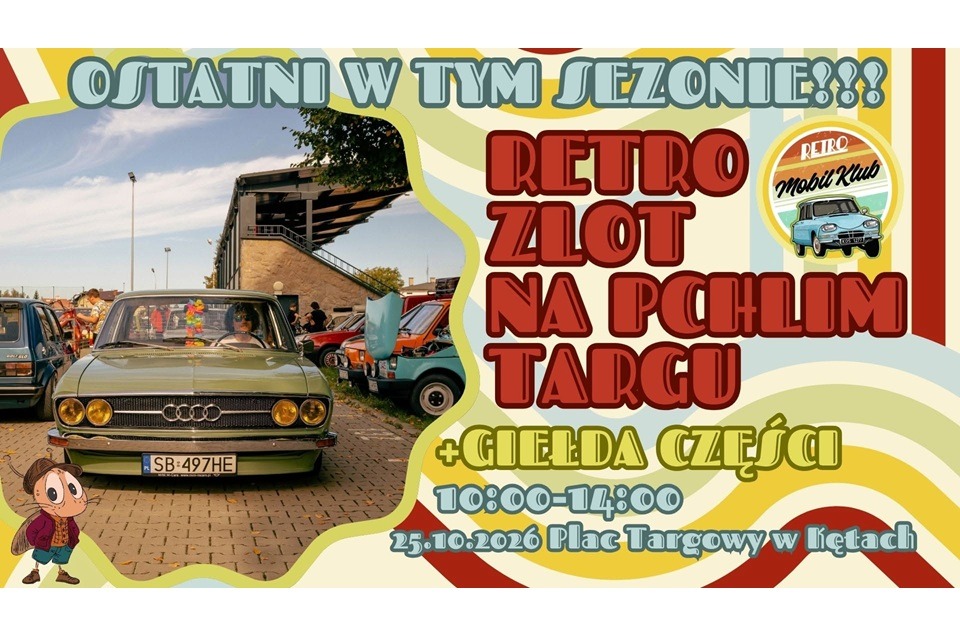 Ostatni w sezonie RETRO ZLOT na Pchlim Targu