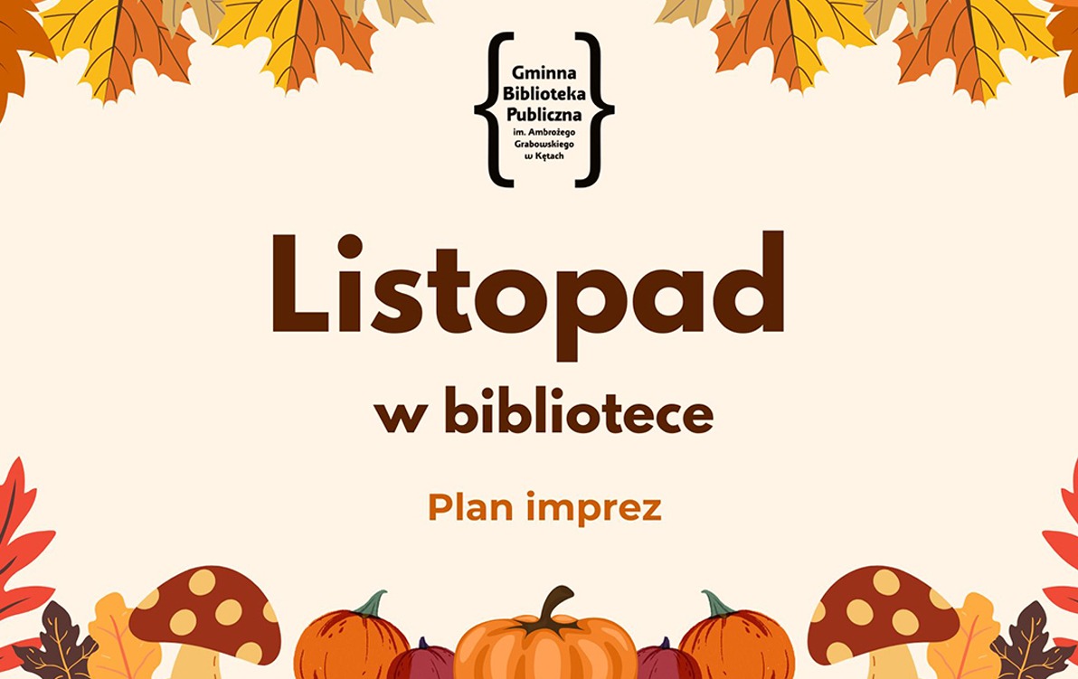 Listopad w bibliotece - harmonogram imprez