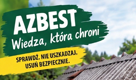 Azbest – usuń go bezpiecznie! Zadbaj o zdrowie swoje i bliskich oraz o środowisko
