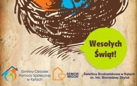 GOPS, Senior-Wigor, Świetlica Środowiskowa w Kętach - życzenia Wielkanocne