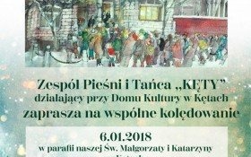 Kolędowanie z Zespołem Pieśni i Tańca "Kęty"