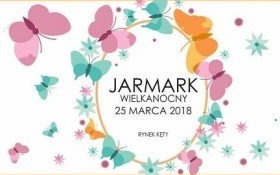 Już w niedzielę zapraszamy na Jarmark Wielkanocny