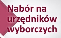 Zmiana terminu przyjmowania kandydatów na urzędników wyborczych