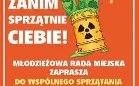 Młodzież ostrzega - sprzątnij śmieci, zanim one sprzątną Ciebie!