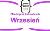 Wrześniowe imprezy kulturalne w bibliotekach z naszej gminy