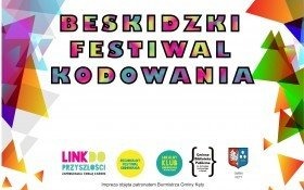 Beskidzki Festiwal Kodowania - zapraszamy!