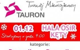 Zapraszamy na Tauron Turniej Mikołajkowy