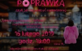 "POPRAWKA, czyli jak się pozbyć narzeczonej" - Grupa teatralna Antrakt zaprasza!