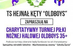 Charytatywny Turniej Piłki Nożnej Halowej Oldboys 35+. Zapraszamy!