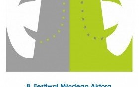 8. FESTIWAL MŁODEGO AKTORA