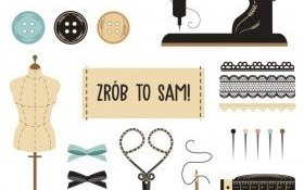 ZRÓB TO SAM! Rusza nabór na kursy podstaw szycia i patchworku!