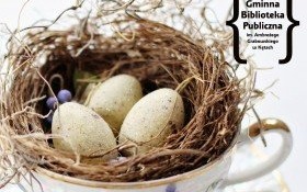 Wielkanocne życzenia od Dyrektor i Pracowników Gminnej Biblioteki Publicznej w Kętach