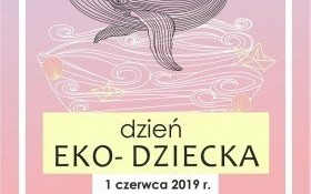 Dzień EKO–Dziecka z Domem Kultury w Kętach