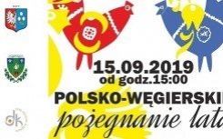 Polsko-Węgierskie Pożegnanie Lata już niebawem!