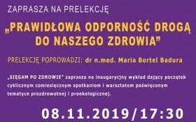 "Prawidłowa odporność drogą do naszego zdrowia" - zapraszamy na prelekcję