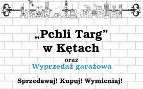 Pchli Targ i Wyprzedaż garażowa już w najbliższą niedzielę!