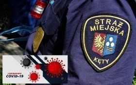 Komendant Straży Miejskiej w Kętach: wszystko co robimy podyktowane jest troską o zdrowie i dobro mieszkańców