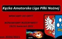 RUNDA REWANŻOWA KĘCKIEJ AMATORSKIEJ LIGI PIŁKI NOŻNEJ SEZONU 2020/2021