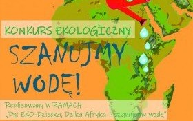 Szanujmy wodę - Plastyczny Konkurs Ekologiczny