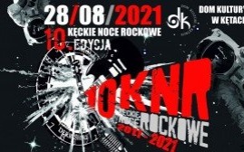 10. edycja Kęckich Nocy Rockowych 2021