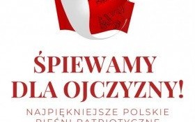 Śpiewamy dla Ojczyzny w Miejscu Aktywności Mieszkańców