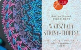 Zapraszamy na bezpłatne warsztaty STRESY-FLORESY w "Trzynastce"!