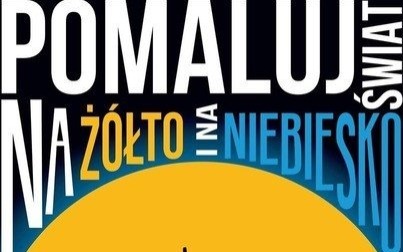 „Pomaluj mój świat na żółto i na niebiesko” – koncert dla Ukrainy