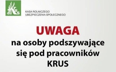 Uwaga na osoby podszywające się pod pracowników KRUS