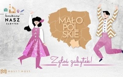 Uwaga, małopolskie! Zabytek z twojego województwa ma szansę na milion złotych! Rusza konkurs Nasz Zabytek Fundacji Most the Most