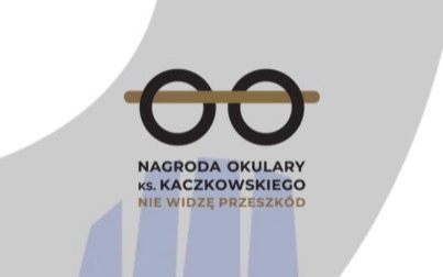 Nagroda „Okulary ks. Kaczkowskiego Nie widzę przeszkód”