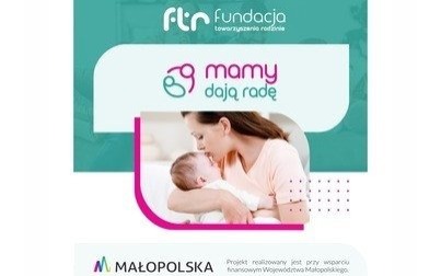 Mamy dają radę! Wsparcie psychospołeczne samotnych kobiet w ciąży i samotnych matek wychowujących dzieci do pierwszego roku życia