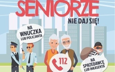 Kampania Ostrzegamy seniorów przed oszustami - podaruj babci i dziadkowi wyjątkowy prezent tłumacząc jak nie dać się oszustowi