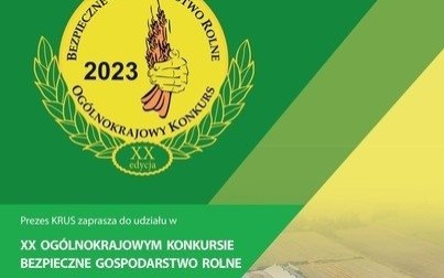 BEZPIECZNE GOSPODARSTWO ROLNE - zaproszenie do udziału w konkursie