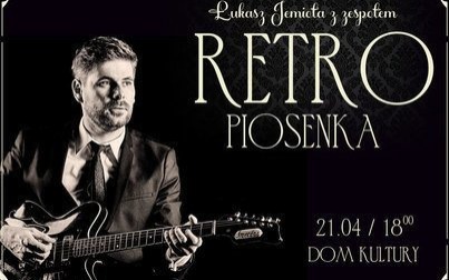 "Retro Piosenka" - Łukasz Jemioła z zespołem