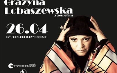 Zapraszamy na koncert Grażyny Łobaszewskiej w Kętach