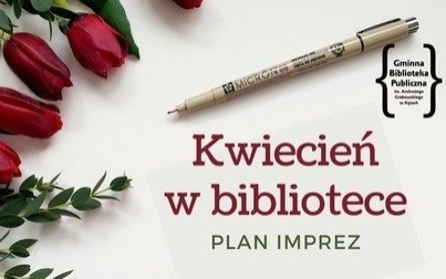 Kwiecień w bibliotece