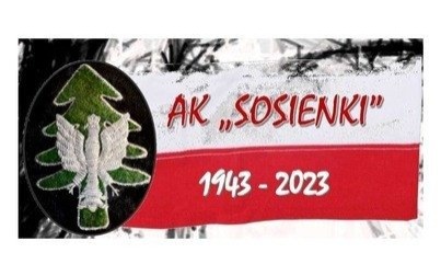 80. rocznica powstania oddziału AK „Sosienki”
