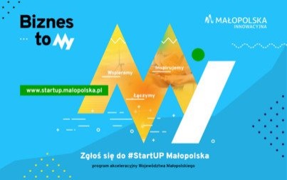 Trwa rekrutacja do 11. edycji programu akceleracyjnego #StartUP Małopolska!