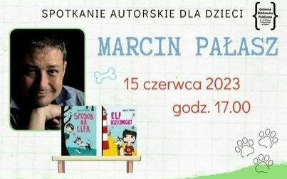 Spotkanie autorskie dla dzieci z pisarzem Marcinem Pałaszem