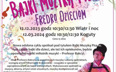 BAJKI MUZYKĄ PISANE "FREDRO DZIECIOM" | CYKL SPEKTAKLI MUZYCZNYCH DLA DZIECI – oferta dla szkół oraz przedszkoli