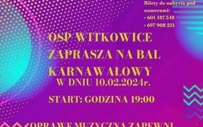 OSP w Witkowicach zaprasza na ZABAWĘ KARNAWAŁOWĄ
