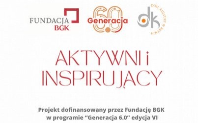 Aktywni i Inspirujący - cykl bezpłatnych zajęć dla seniorów