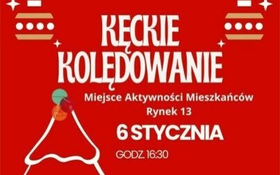 Kęckie Kolędowanie zmienia lokalizację: Zapraszamy do Miejsca Aktywności Mieszkańców Rynek 13