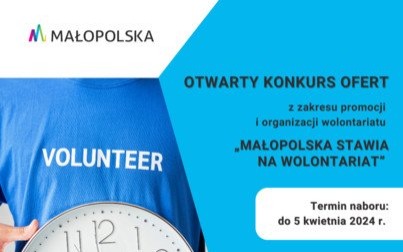 Małopolska stawia na wolontariat – otwarty konkurs ofert